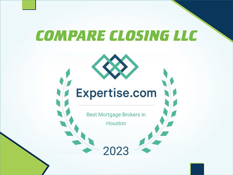 Graphic showing an award from Expertise.com given to Compare Closing LLC as the Best Mortgage Brokers in Houston for 2023, with decorative laurel leaves and geometric designs.